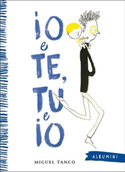 Io e te, tu e io
