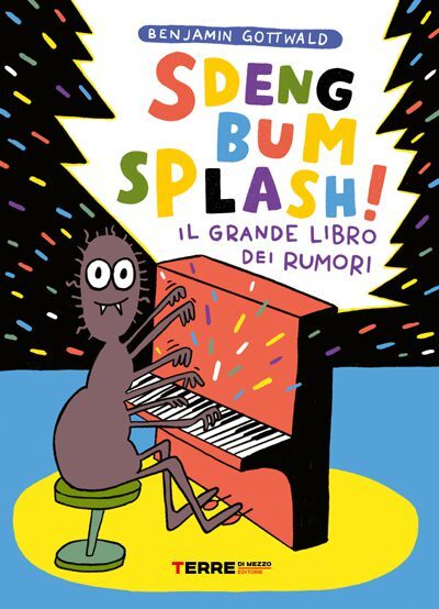 Sdeng bum splash! : il grande libro dei rumori