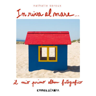 Un riva al mare… : il mio primo album fotografico